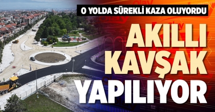 AKILLI KAVŞAK YAPILIYOR