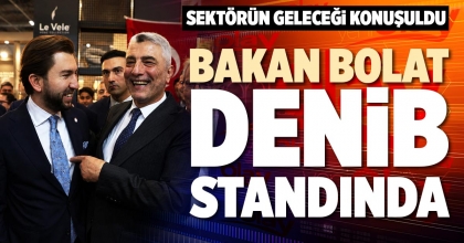 BAKAN BOLAT DENİB STANDINDA