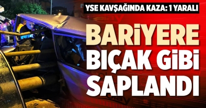 BARİYERE BIÇAK GİBİ SAPLANDI