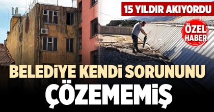BELEDİYE KENDİ SORUNUNU ÇÖZEMEMİŞ