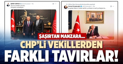 CHP’Lİ VEKİLLERDEN FARKLI TAVIRLAR!