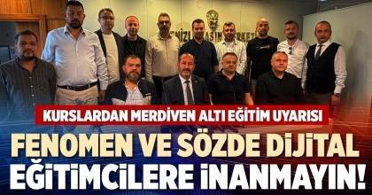 FENOMEN VE SÖZDE DİJİTAL EĞİTİMCİLERE İNANMAYIN!