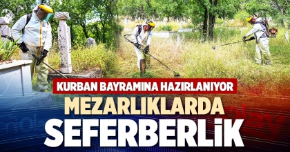 MEZARLIKLARDA SEFERBERLİK