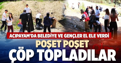 POŞET POŞET ÇÖP TOPLADILAR