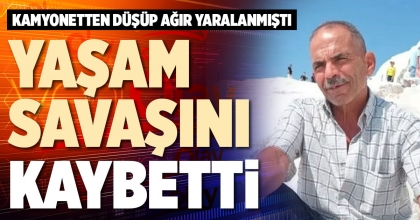 YAŞAM SAVAŞINI KAYBETTİ