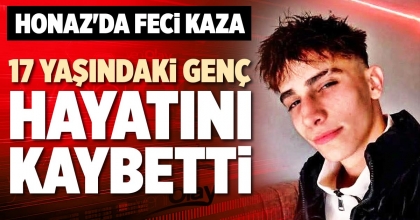17 YAŞINDAKİ GENÇ HAYATINI KAYBETTİ