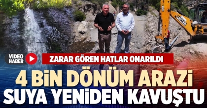 4 BİN DÖNÜM ARAZİ SUYA YENİDEN KAVUŞTU