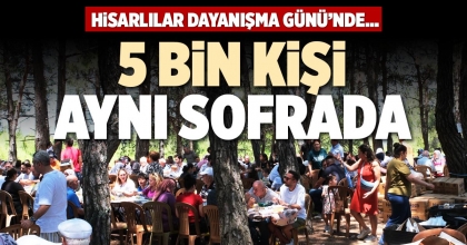 5 BİN KİŞİ AYNI SOFRADA