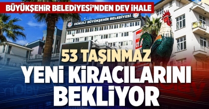 53 TAŞINMAZ YENİ KİRACILARINI BEKLİYOR
