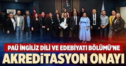 PAÜ İNGİLİZ DİLİ VE EDEBİYATI BÖLÜMÜ’NE AKREDİTASYON ONAYI
