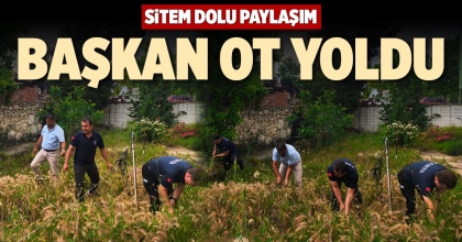 BAŞKAN OT YOLDU