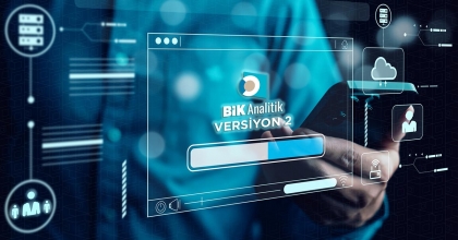 BİK ANALİTİK'TE YENİ DÖNEM BAŞLIYOR: VERSİYON 2 TEMMUZDA DEVREYE GİRİYOR