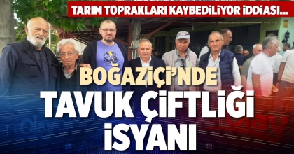 BOĞAZİÇİ’NDE TAVUK ÇİFTLİĞİ İSYANI