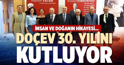 DOÇEV 30. YILINI KUTLUYOR