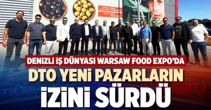 DTO YENİ PAZARLARIN İZİNİ SÜRDÜ