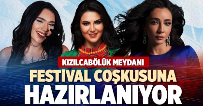KIZILCABÖLÜK MEYDANI FESTİVAL COŞKUSUNA HAZIRLANIYOR