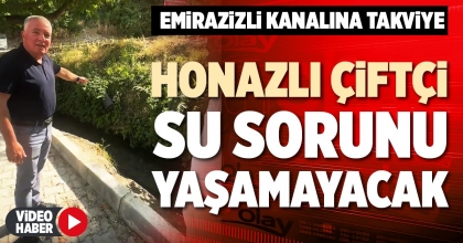 HONAZLI ÇİFTÇİ SU SORUNU YAŞAMAYACAK