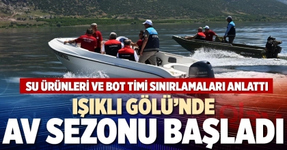IŞIKLI GÖLÜ’NDE AV SEZONU BAŞLADI