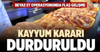 KAYYUM KARARI DURDURULDU