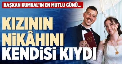 KIZININ NİKÂHINI KENDİSİ KIYDI