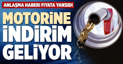 MOTORİNE İNDİRİM GELİYOR