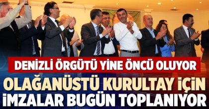 OLAĞANÜSTÜ KURULTAY İÇİN İMZALAR BUGÜN TOPLANIYOR