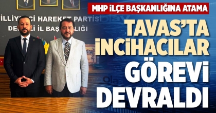 TAVAS’TA İNCİHACILAR GÖREVİ DEVRALDI