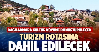 TURİZM ROTASINA DAHİL EDİLECEK