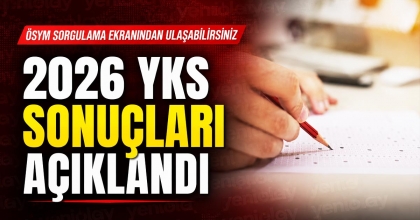 2026 YKS SONUÇLARI AÇIKLANDI