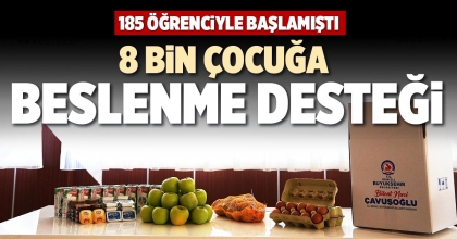 8 BİN ÇOCUĞA BESLENME DESTEĞİ