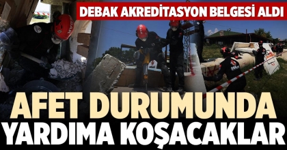 AFET DURUMUNDA YARDIMA KOŞACAKLAR
