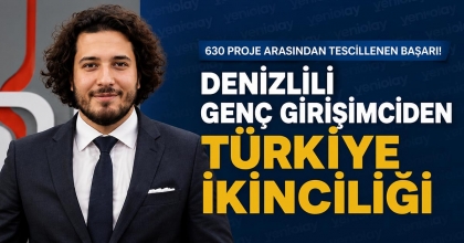 DENİZLİLİ GENÇ GİRİŞİMCİDEN TÜRKİYE İKİNCİLİĞİ