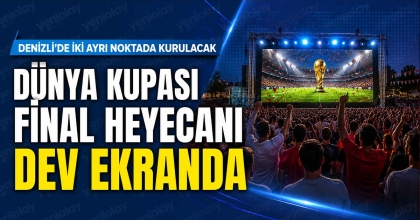 DÜNYA KUPASI FİNAL HEYECANI DEV EKRANDA