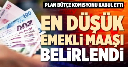 EN DÜŞÜK EMEKLİ MAAŞI BELİRLENDİ