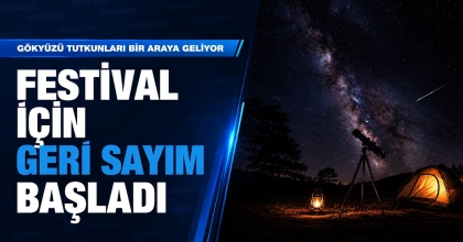 FESTİVAL İÇİN GERİ SAYIM BAŞLADI