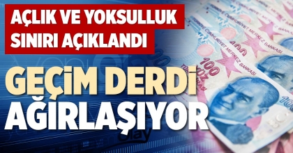 GEÇİM DERDİ AĞIRLAŞIYOR