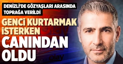 GENCİ KURTARMAK İSTERKEN CANINDAN OLDU