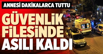 GÜVENLİK FİLESİNDE ASILI KALDI