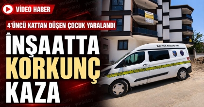 İNŞAATTA KORKUNÇ KAZA