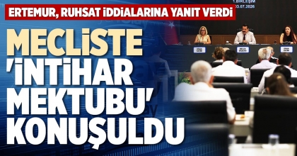 MECLİSTE 'İNTİHAR MEKTUBU' KONUŞULDU