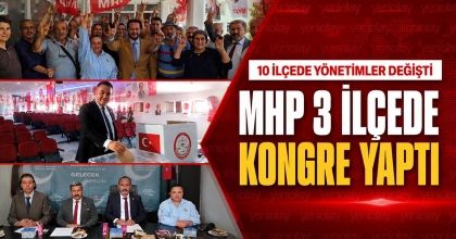 MHP 3 İLÇEDE KONGRE YAPTI