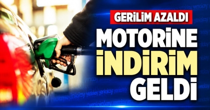 MOTORİNE İNDİRİM GELDİ