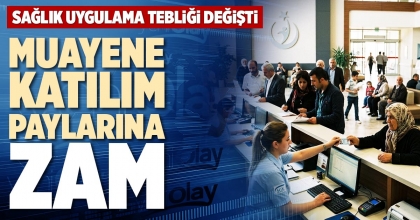 MUAYENE KATILIM PAYLARINA ZAM