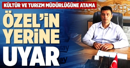 ÖZEL’İN YERİNE UYAR