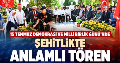 ŞEHİTLİKTE ANLAMLI TÖREN
