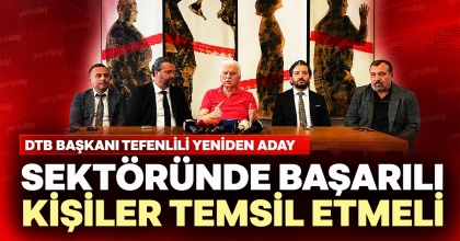 SEKTÖRÜNDE BAŞARILI KİŞİLER TEMSİL ETMELİ