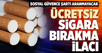 ÜCRETSİZ SİGARA BIRAKMA İLACI 