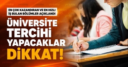 ÜNİVERSİTE TERCİHİ YAPACAKLAR DİKKAT!