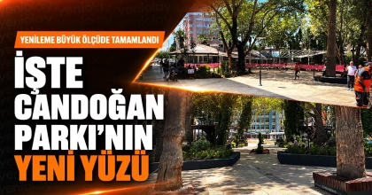 İŞTE CANDOĞAN PARKI’NIN YENİ YÜZÜ