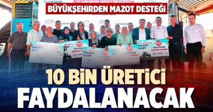 10 BİN ÜRETİCİ FAYDALANACAK